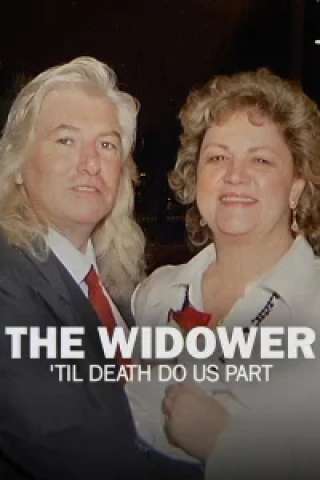 The Widower: 'Til Death Do Us Part streaming